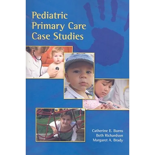 Pediatric Primary Care Case Studies: . - Paperback