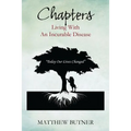 Chapters - Living with an Incurable Disease: Today Our Lives Changed - Paperback
