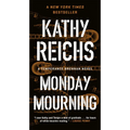 Monday Mourning: A Temperance Brennan Novel - Mass Market Paperbound