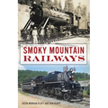 Smoky Mountain Railways - Paperback