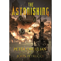 The Astonishing - Hardcover