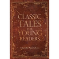 Classic Tales for Young Readers - Paperback