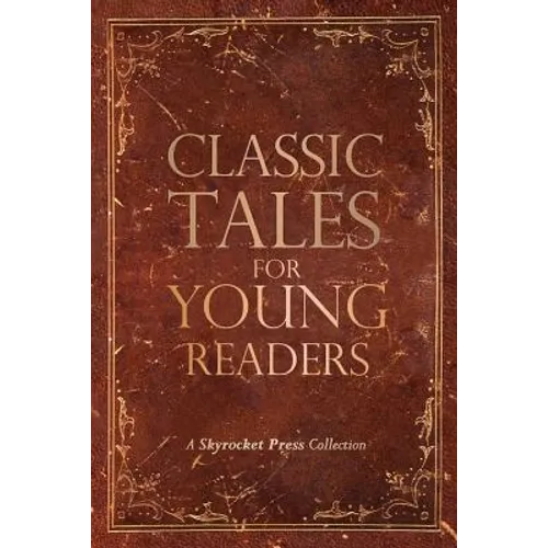 Classic Tales for Young Readers - Paperback