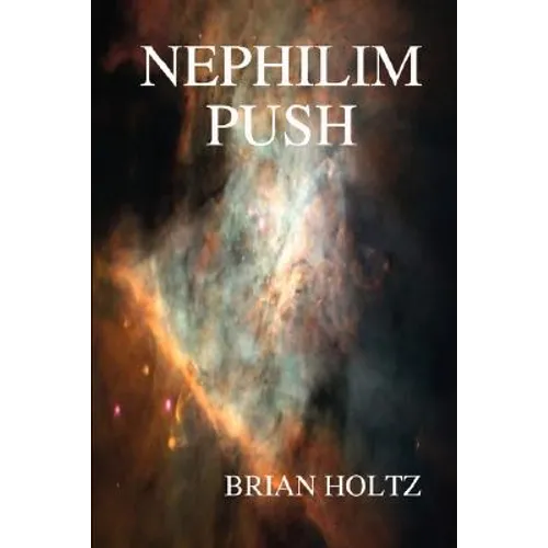 Nephilim Push - Hardcover