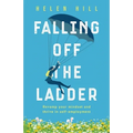 Falling Off The Ladder: Revamp your mindset and thrive in self-employment - Paperback