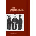 The Other Iraq: Pluralism and Culture in Hashemite Iraq - Paperback