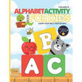 Alphabet Activity Book For Kids: Learn Your ABC's the FUN Way! - Paperback