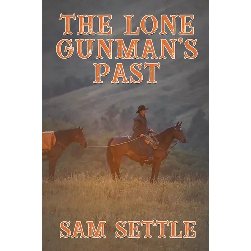 The Lone Gunman's Past - Paperback
