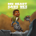 My Heart Says Yes - Paperback