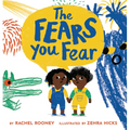 The Fears You Fear - Hardcover