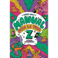Manual Para La Vida Z / Manual for Life Z - Paperback