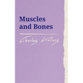 Muscles and Bones - Paperback
