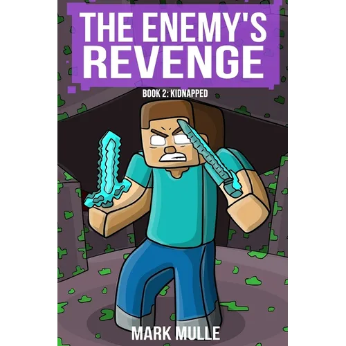 The Enemy's Revenge Book Two: Kidnapped - Paperback