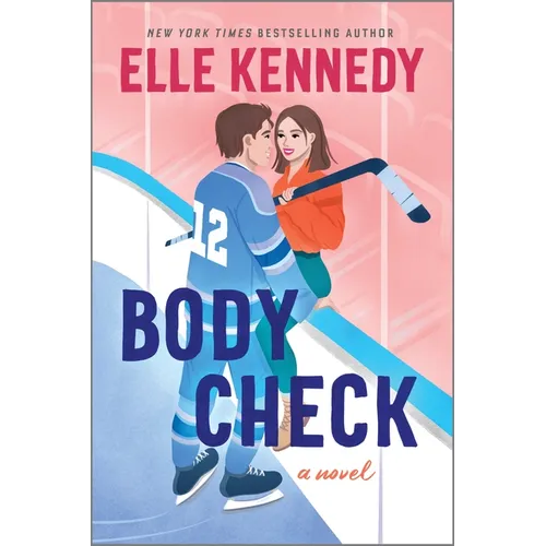 Body Check: A Spicy Hockey Rom-Com - Paperback