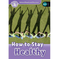 Read and Discover Level 4 How to Stay Healthy - Paperback