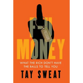 F-U Money: What the Rich Don't Have the Balls to Tell You - Hardcover