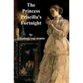 The Princess Priscilla's Fortnight - Paperback