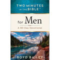 Two Minutes in the Bible for Men: A 90-Day Devotional - Paperback