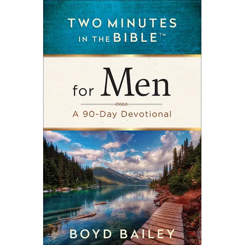 Two Minutes in the Bible for Men: A 90-Day Devotional - Paperback