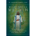 Wilderness Within: A Guided Lent Journal for Prayer and Meditation - Paperback