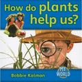 How Do Plants Help Us? - Paperback