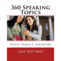 360 Speaking Topics with Sample Answers: 120 Speaking Topics Book 3 - Paperback