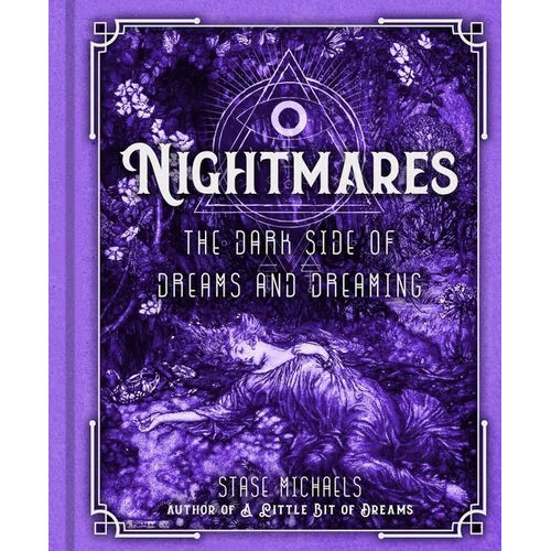 Nightmares: The Dark Side of Dreams and Dreaming - Hardcover