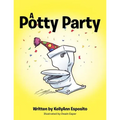 A Potty Party - Paperback