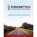 Crossties: The Beatitudes for Every Believer - Paperback