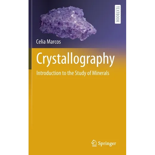 Crystallography: Introduction to the Study of Minerals - Hardcover