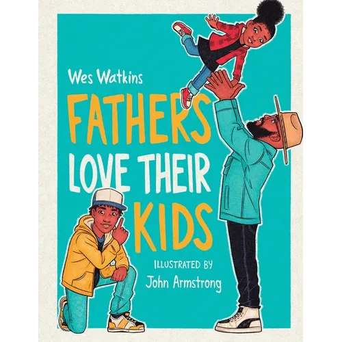 Fathers Love Their Kids - Paperback