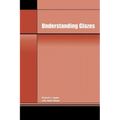 Understanding Glazes - Paperback