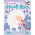 Friends Rock: An Acorn Book (Unicorn and Yeti #3) - Library Binding