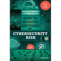 How to Measure Anything in Cybersecurity Risk - Hardcover