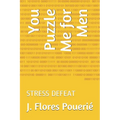 You Puzzle Me for Men: Stress Defeat - Paperback