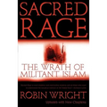 Sacred Rage: The Wrath of Militant Islam - Paperback