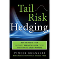 Tail Risk Hedging: Creating Robust Portfolios for Volatile Markets - Hardcover