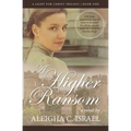 A Higher Ransom - Paperback