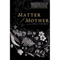 Matter / Mother - Paperback