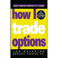 How I Trade Options - Hardcover
