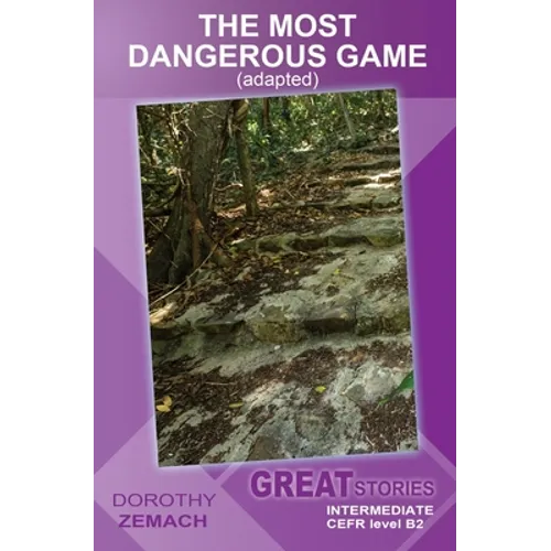 The Most Dangerous Game (adapted): Great Stories: Intermediate - Paperback