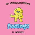 Mr. Lovenstein Presents: Feelings - Hardcover