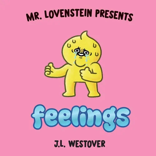 Mr. Lovenstein Presents: Feelings - Hardcover