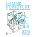 Nomadic Furniture: D-I-Y Projects That Are Lightweight & Light on the Environment - Paperback
