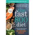 The Fast 800 Diet: Discover the Ideal Fasting Formula to Shed Pounds, Fight Disease, and Boost Your Overall Health - Paperback