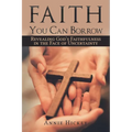 Faith You Can Borrow - Paperback