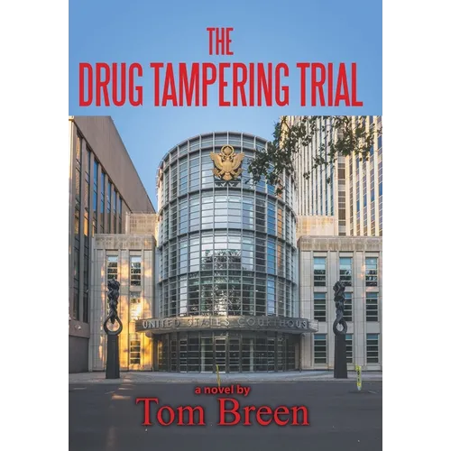 The Drug Tampering Trial - Hardcover