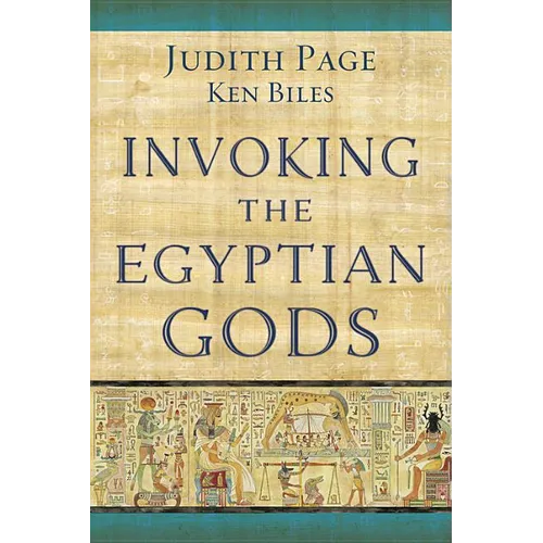 Invoking the Egyptian Gods - Paperback
