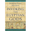 Invoking the Egyptian Gods - Paperback