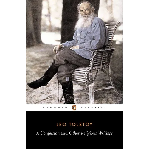 A Confession and Other Religious Writings - Paperback